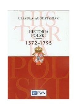 Historia Polski 1572 - 1795