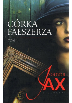 Córka fałszerza Tom 1