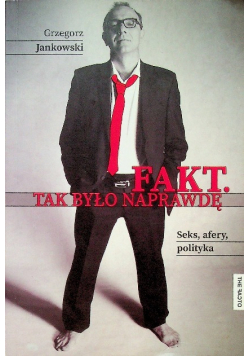 Fakt Tak było naprawdę
