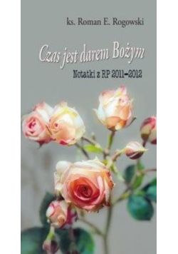 Czas jest darem Bożym