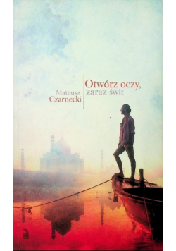 Otwórz oczy zaraz świt