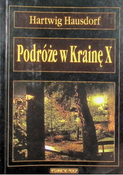 Podróże w krainę X