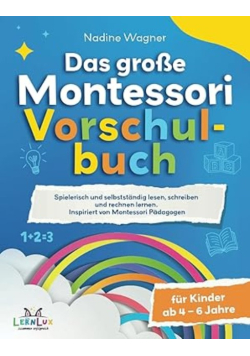 Das Grosse Montessori Vorschulbuch