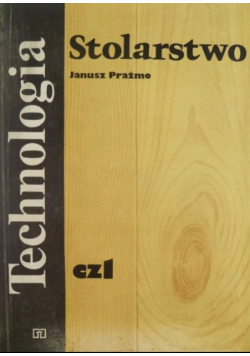 Technologia stolarstwo Część 1
