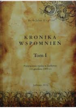 Kronika wspomnień Tom 1