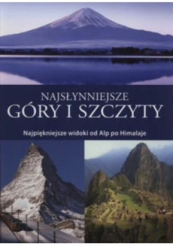 Najsłynniejsze góry i szczyty