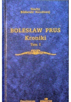 Prus Kroniki Tom I