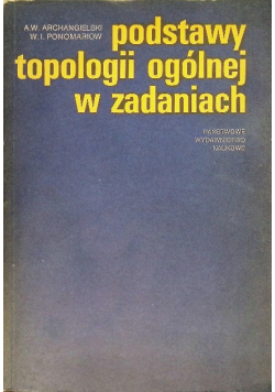 Podstawy topologii ogólnej w zadaniach