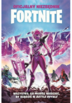 Oficjalny Przewodnik Fortnite Niezbędnik