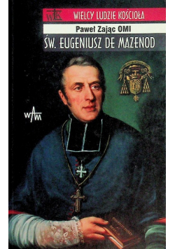 Święty Eugeniusz de Mazenod