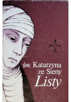 Św. Katarzyna ze Sieny Listy