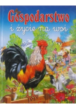 Gospodarstwo i życie na wsi