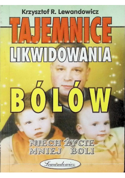 Tajemnice likwidowania bólów