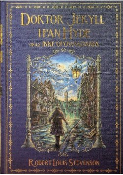 Doktor Jekyll i pan Hyde oraz inne opowiadania