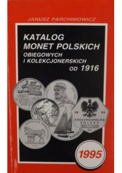Katalog monet polskich obiegowych i kolekcjonerskich od 1916