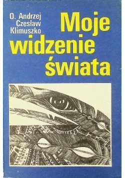 Moje widzenie świata