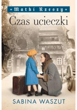 Czas ucieczki Matki Rzeszy Tom 2