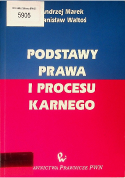 Podstawy prawa i procesu karnego