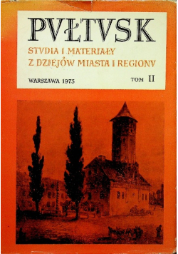 Pułtusk Studia i Materiały z Dziejów Miasta i Regionu Tom II