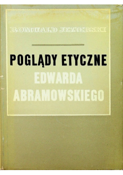 Poglądy etyczne Edwarda Abramowskiego
