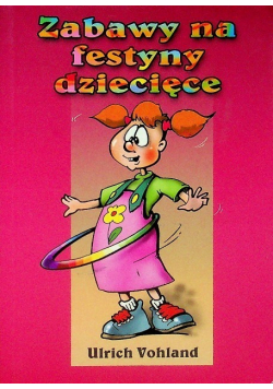 Zabawy na festyny dziecięce