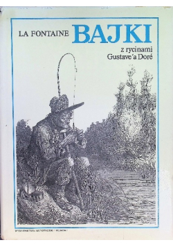 Bajki z rycinami Gustavea Dore