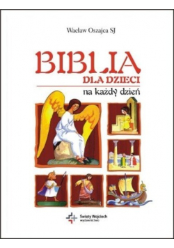 Biblia dla dzieci na każdy dzień
