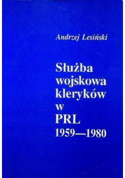 Służba wojskowa kleryków w PRL 1959-1980