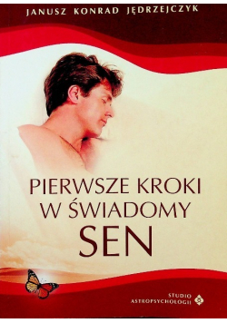 Pierwsze kroki w świadomy sen