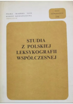 Studia z polskiej leksykografii współczesnej Tom III
