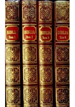 Biblia to jest Księgi Starego i Nowego Testamentu Tom 1 do 4