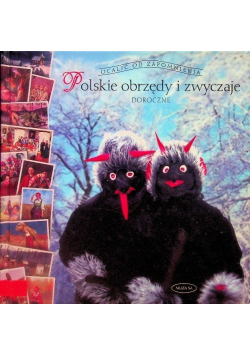Polskie obrzędy i zwyczaje Doroczne