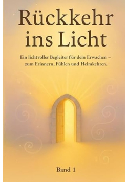 Ruckkehr ins Licht