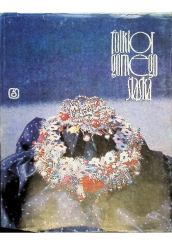 Monografia folkloru górnego Śląska