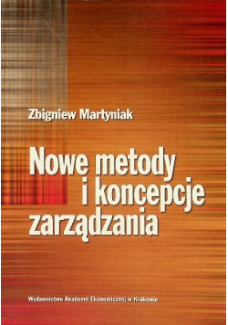 Nowe metody i koncepcje zarządzania