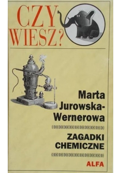 Czy wiesz Zagadki chemiczne