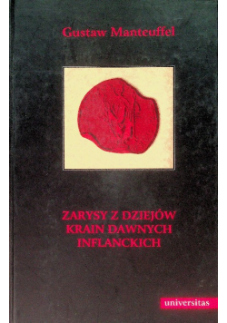Zarysy z dziejów krain dawnych inflanckich