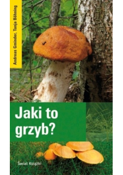 Jaki to grzyb?