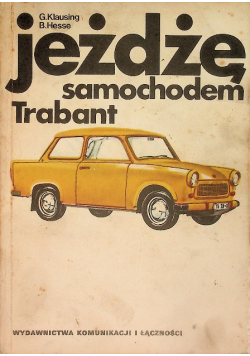 Jeżdżę samochodem Trabant
