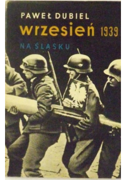 Wrzesień 1939 na Śląsku