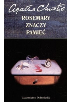 Rosemary znaczy pamięć