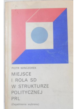 Miejsce i rola SD w strukturze politycznej PRL