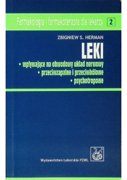 Leki wpływające na obwodowy układ nerwowy przeciwzapalne i przeciwbólowe psychotropowe