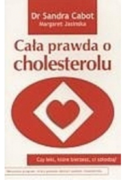 Cała prawda o cholesterolu