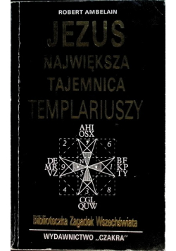 Jezus Największa tajemnica Templariuszy