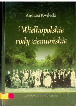 Wielkopolskie rody ziemiańskie