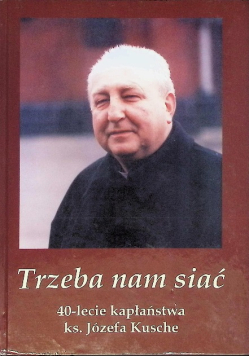 Trzeba Nam Siać