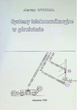 Systemy Telekomunikacyjne w Górnictwie