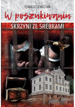 W poszukiwaniu skrzyni ze srebrami