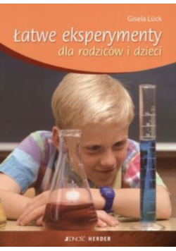 Łatwe eksperymenty dla rodziców i dzieci